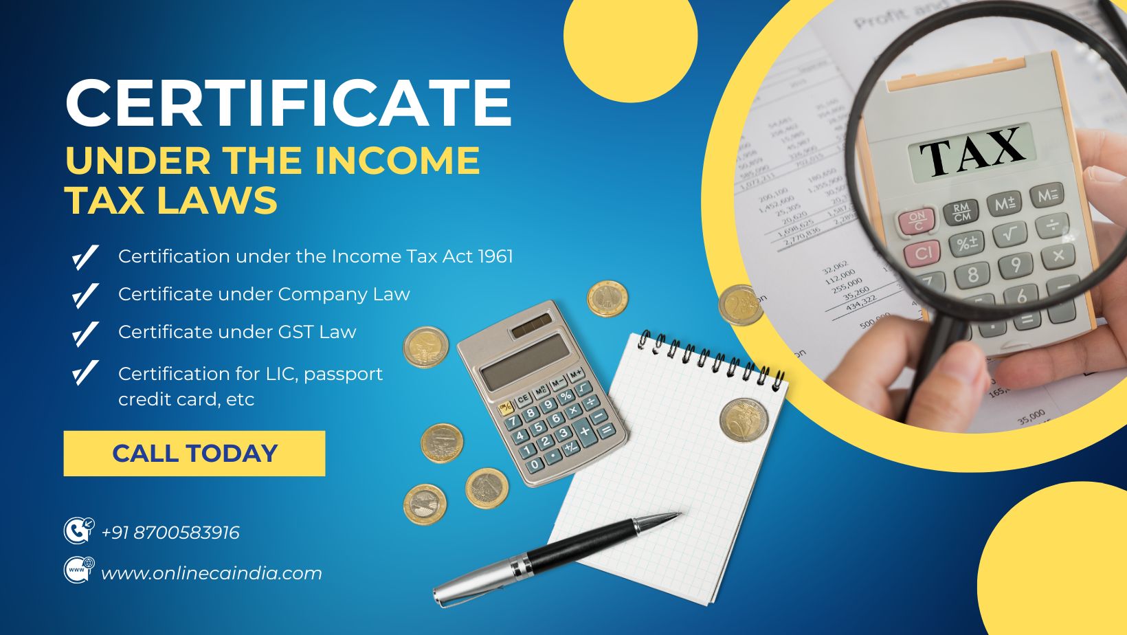 Certificate under the Income Tax laws for various registrations, exemptions, deductions, etc.,