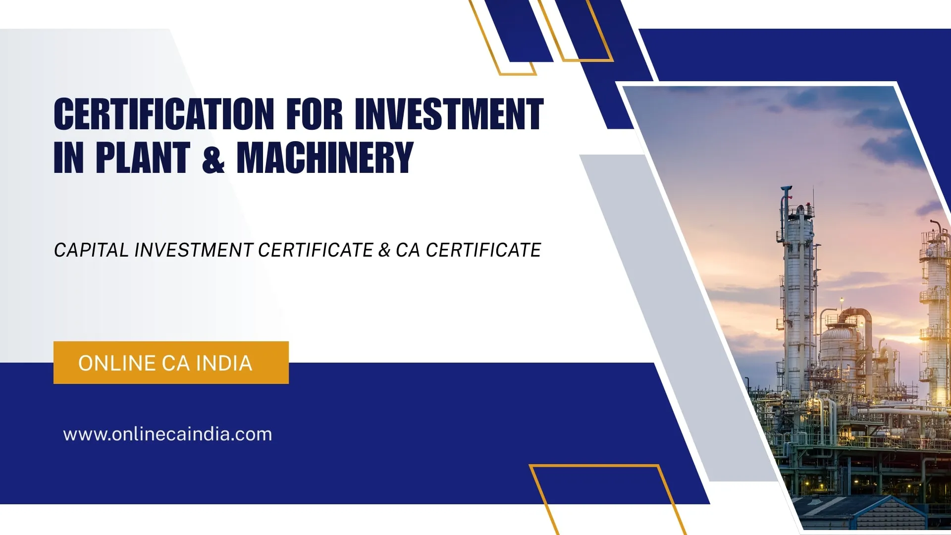 Certification for investment in Plant & Machinery by MSMEs